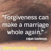 Forgiveness can make a marriage whole again. Elijah Davidson