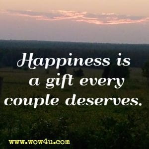 Happiness is a gift every couple deserves.