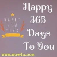 Happy 365 Days To You