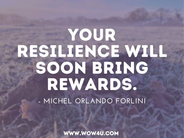Your resilience will soon bring rewards. Michel Orlando Forlini, Celestial Sailors, Chasing Sunsets 